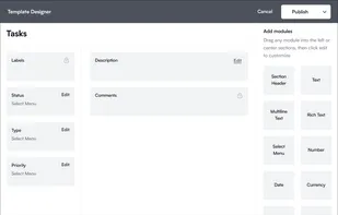 Templates can be designed by your team with the drag and drop interface