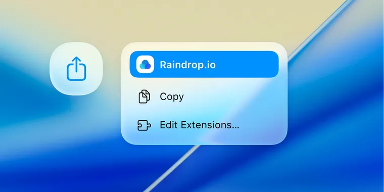 Raindrop.io launches macOS Share Extension for seamless bookmarking image