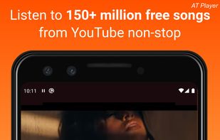 Listen to 150+ million songs from YouTube nonstop