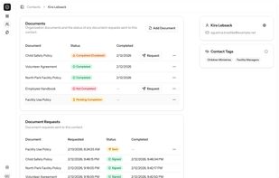 Every contact can be assigned documents to complete. you can see the status of assigned documents and requests to complete.