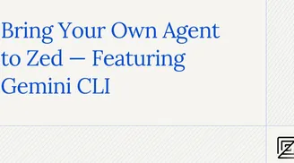 Zed introduces third-party AI agent support with Agent Client Protocol through Gemini CLI image