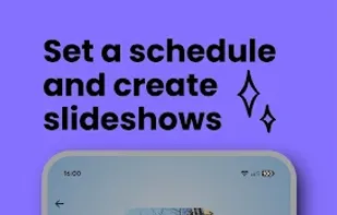 Set a schedule and create slidshows