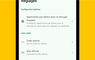 Contents of the Settings section:

Configure the default application for spam blocking in your phone settings.

Useful links:

Source code: on GitHub.
Official website & Mastodon: @cbouvat, to follow me and chat.

Rate the application: Rate the application on the Play Store & Report a bug or suggest an improvement.
