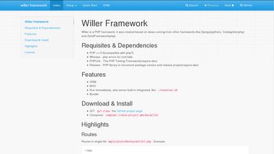 Willer is a PHP framework, highlighting the features of ORM, MVC and Bundle.
