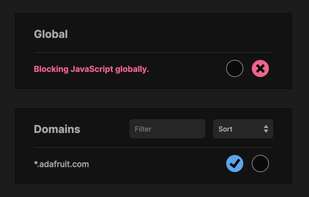 Block JavaScript globally and create allow rules for domains.