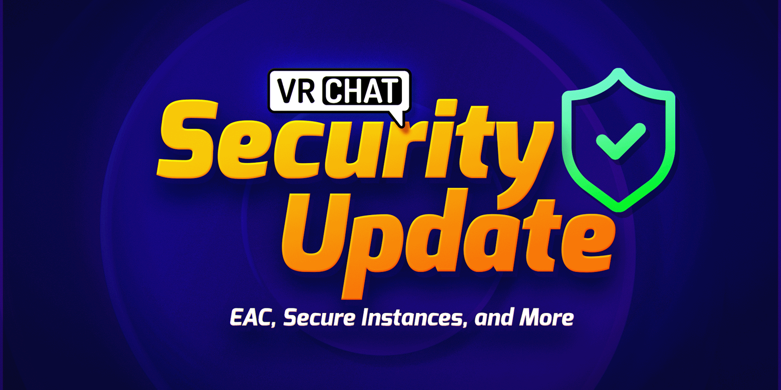 VRChat implementing Easy AntiCheat to combat hacking, disabling