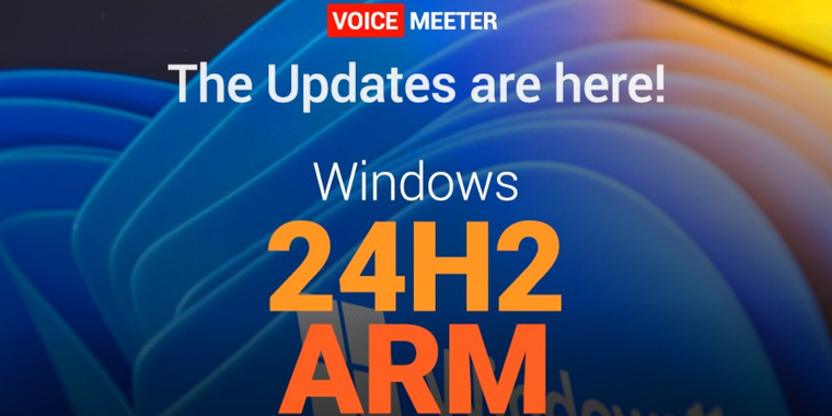 Voicemeeter updates for Windows 24H2 and Arm64 platforms released image