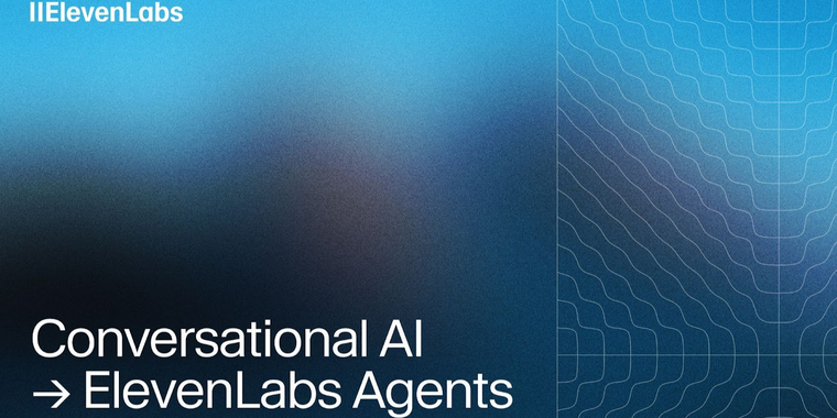 ElevenLabs rebrands Conversational AI to ElevenLabs Agents image