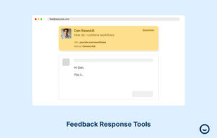 Rich tools to manage and respond to feedback