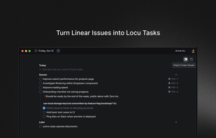 Import all your assigned Linear issues into Locu to focus and track time