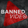 Banned Video icon