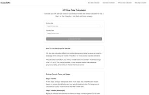 Calculate your IVF due date based on your embryo transfer date. Simple calculator for Day 3, Day 5, or Day 6 transfers - both fresh and frozen embryos.
