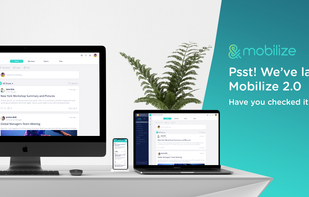 Brand new look Mobilize. So intuitive and easy to use, you'll have your community up in minutes