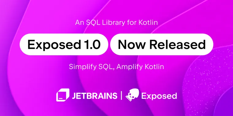 Exposed 1.0 now available: R2DBC support, stable API, and Spring updates image