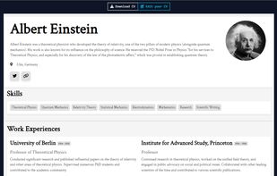 Create your CV for free. Here's an example CV on benture: https://benture.io/cv/einstein