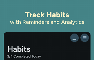 Track Habits
with Reminders and Analytics