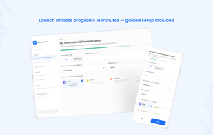 A step-by-step flow that configures referral rules, commission tiers, and payouts in under 5 minutes.