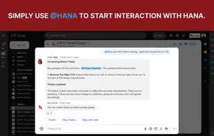 Hana can be interacted with by simply mentioning her.