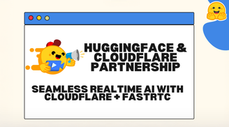 Hugging Face and Cloudflare partner for seamless real-time speech and video with FastRTC image