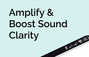Amplify & Boost Sound Clarity