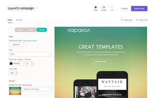 Create beautiful emails with the drag and drop editor or choose from a library of customisable templates