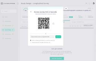 Surveys can be launched as open or closed. With open surveys, users access the survey with a QR code or a url which they can share with the target audience.