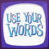 Use Your Words! icon