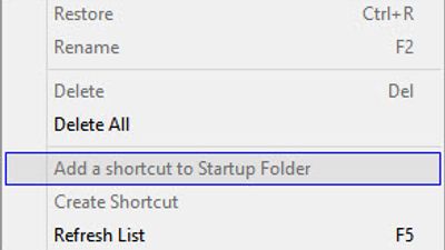Under Edit Menu to Add a Shortcut to Startup Folder