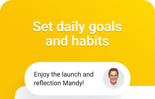 Set daily goals and habits