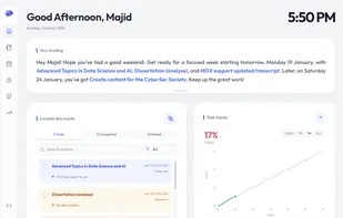 One of three dashboard layouts with AI briefing of events coming up (With context of urgency, completed/missed)