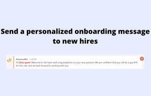 Send a personalized onboarding message to new hires