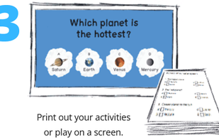 Print activities designed or play on screen.