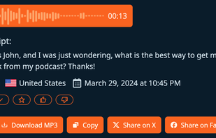 Collect voicemails from you audience and Podgagement transcribes them and makes them downloadable.