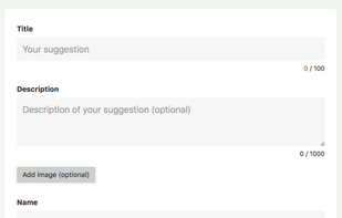 Add a suggestion in seconds, no registration needed