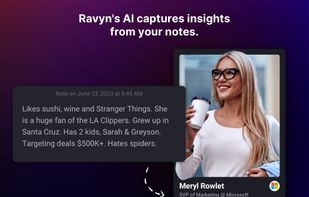 Ravyn uses the latest AI technology to automatically capture, categorize and track your clients' insights, directly from your notes. 