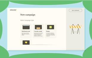 Select from a variety of campaign types from modals to top notification bars.