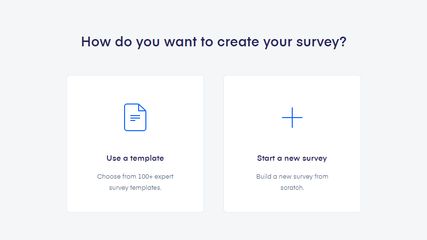 First step of creating a survey. You can create your own questionnaire or choose from many survey templates.