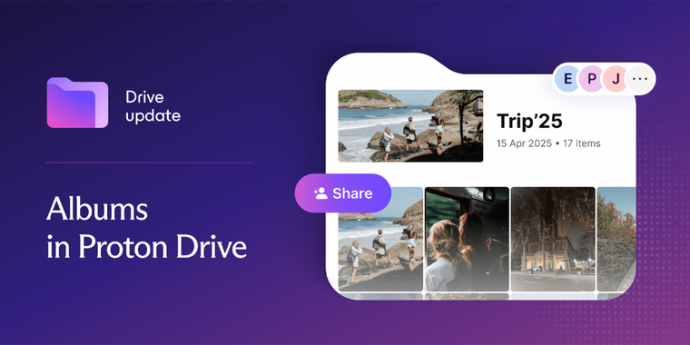 Proton Drive adds albums with end-to-end encryption and privacy controls image