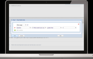 Advanced yet easy to use features like display logic
