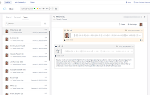 Receive voice messages to listen or read transcribed in our team inbox. Reply in your own voice and continue the conversation, adding text, images or links too if helpful