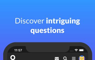 Discover intriguing and thought-provoking questions on topics you follow.
