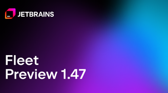 JetBrains releases Fleet 1.47 with multiline comment folding, AI chat updates, and more image