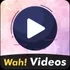 Wah! Videos - Unlimited Fun + Money App icon