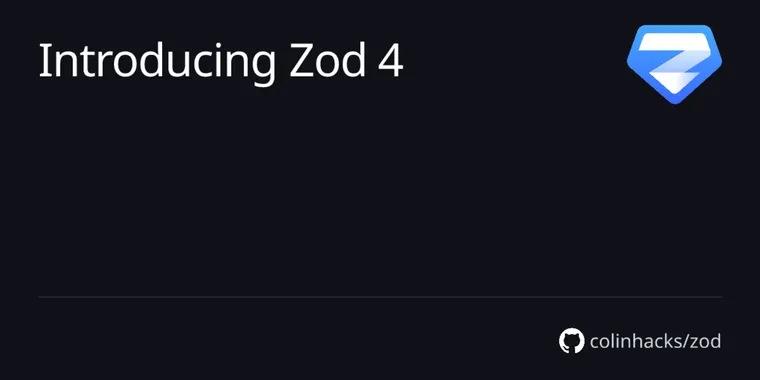 Zod 4 released: enhanced performance and new Zod Mini image