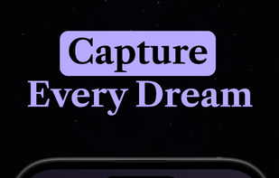 Capture every dream