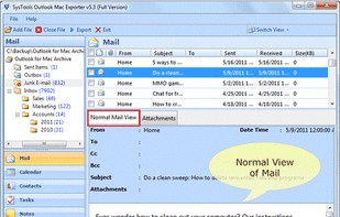 Preview the Mailbox data in the constituting OLM file , with Normal and Attachment Views.