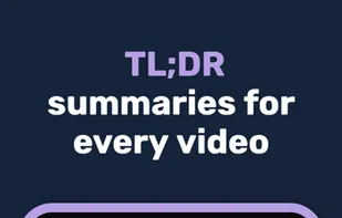 TL;DR summaries for every video