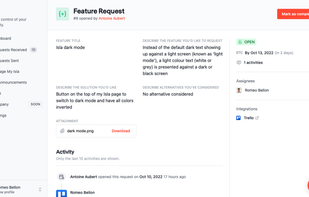 Receiving context-rich requests will ensure that you can start working on requests immediately without the back and forth for more context.