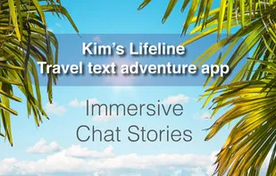KIMs Lifeline - travel text adventure