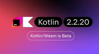 Kotlin 2.2.20 brings WebAssembly in beta, Swift export available by default, and more image